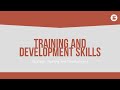 Training and development skills