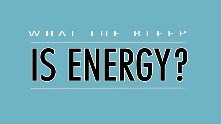 What the Bleep is Energy? #8 With Dr Dain Heer