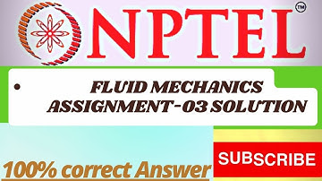 #nptel#nptel fluid mechanics assignment solution week-3 due date 16-02-2022#fluid mechanics nptel.