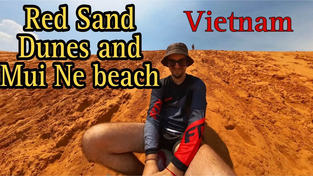 🇻🇳 Vietnam's Red sand dunes | Mui Ne beach [Vietnam Travel Videos]