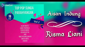 Aisan Indung - Risma Liani