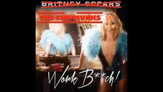 Britney Spears - Work B**ch - The Chipmunks