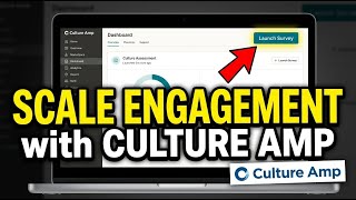 How to scale employee engagement with Culture Amp - Step By Step