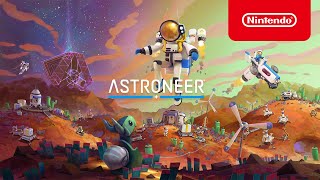 ASTRONEER - Launch Trailer - Nintendo Switch