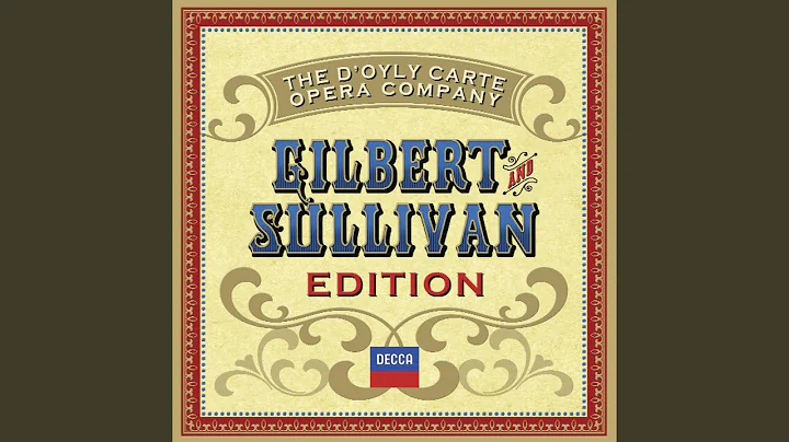Sullivan: The Sorcerer / Act 2 - 18. Dear friends,...