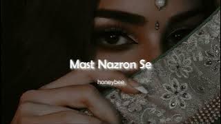 Mast Nazron Se - (Slowed   Reverb ) - honeybee