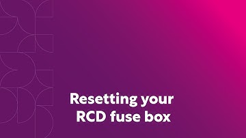 Resetting your RCD fuse box