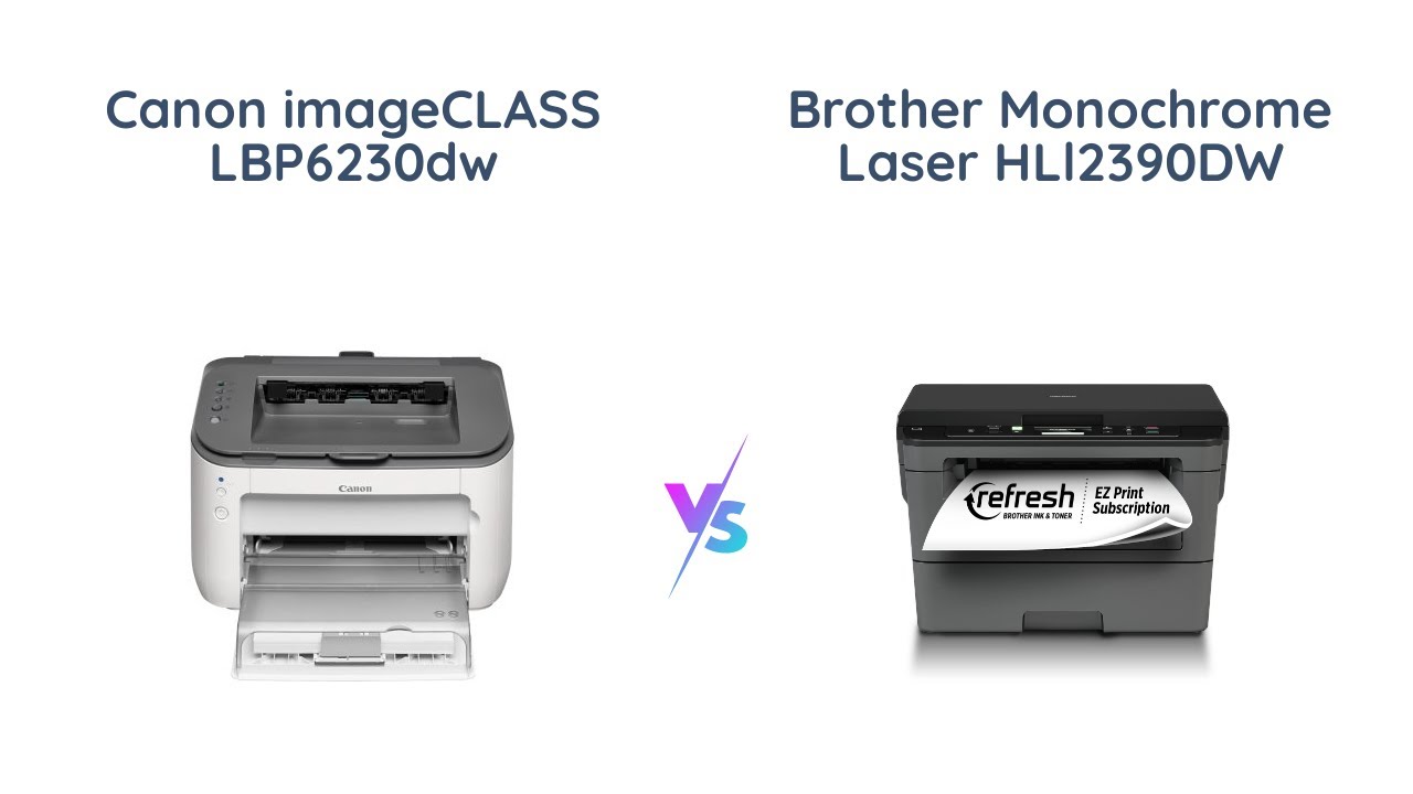 Canon LBP6230dw vs Brother HLl2390DW Laser Printer Comparison YouTube