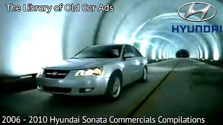 2006 - 2010 Hyundai Sonata Commercials Compilations (Part 4)