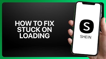 How To Fix Stuck On Loading In Shein App 2025! Tutorial