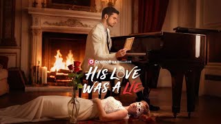 His Love Was A Lie dramabox Dramacheck The Pinned Comment