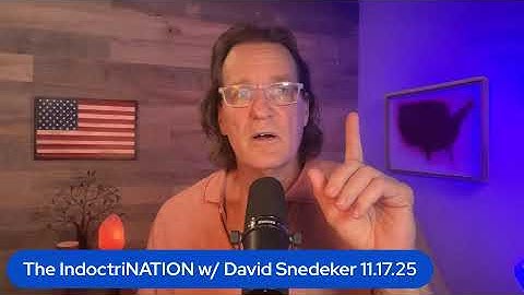 The IndoctriNATION 8 CST w/ David Snedeker 11.17.25