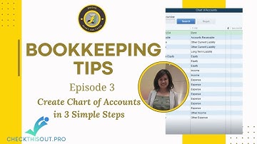 Create Chart of Accounts in 3 Simple Steps | Bookkeeping Tips | Episode 3