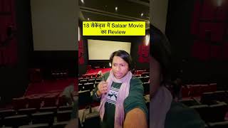 Salaar Movie Review in 18 Seconds shorts