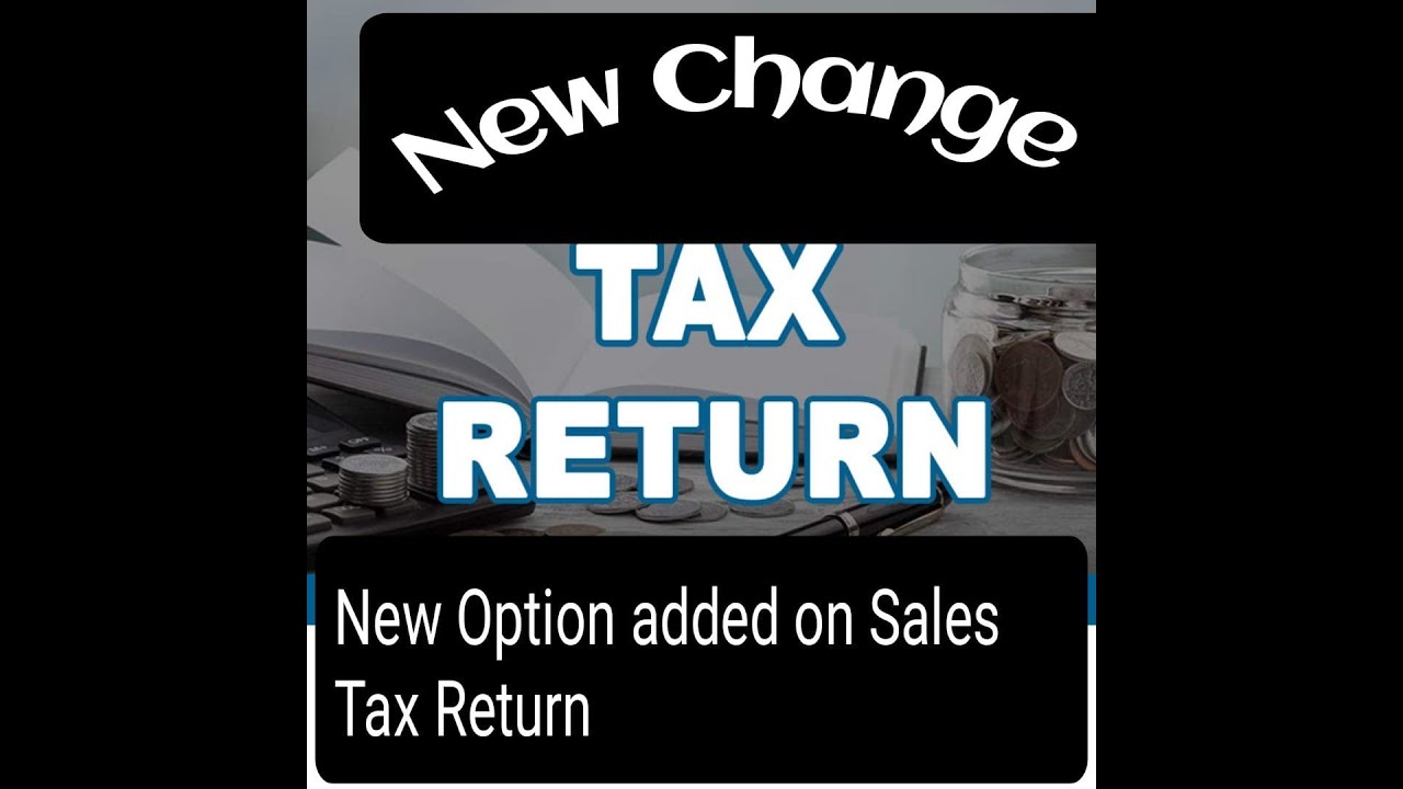 FBR New Option added on Sales Tax Return Extension Date of Sales Tax
