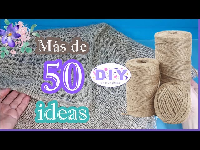 TELA DE SACO PARA DECORAR. DESCUBRE MIL IDEAS 