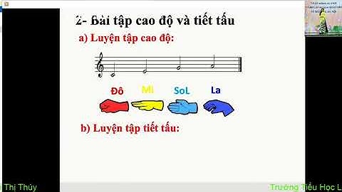 Âm nhạc lớp 4 - Tiết 3: Ôn tập bài hát: Em yêu hoà bình; Bài tập cao độ, tiết tấu.