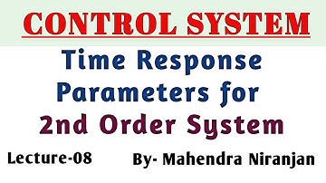 Control System | Lec-08 | Time Response Parameters for 2nd Order System | Target IES