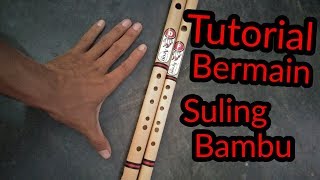Download How To Play Bamboo Flute - Tutorial Cara Bermain Suling bambu How To Play Bamboo Flute - Tutorial Cara Bermain Suling bambu