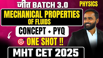 Mechanical Properties of Fluids |MHT CET 2025|12th PHYSICS | जीत BATCH 3.0|Pradeep Giri Sir
