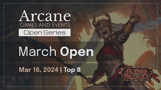 March AGE Open | Top 8 [Classic Constructed] | Flesh and Blood