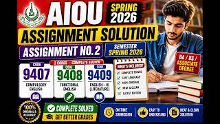 AIOU Assignment No. 2 Solved | Codes 9407, 9408, 9409 | Spring 2026 | BA / BS / ADA