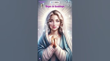Thumbnail of 🌹¿Acaso no estoy aquí yo, que soy tu madre?🌹 Virgen de Guadalupe #virgendeguadalupe #virgenmaria