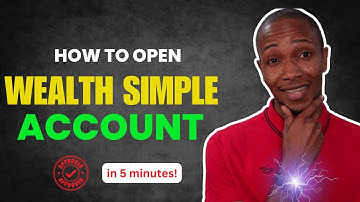 How to open Wealth Simple Account