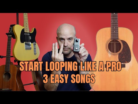 How To Use A Guitar Looper Pedal -3 Easy Songs