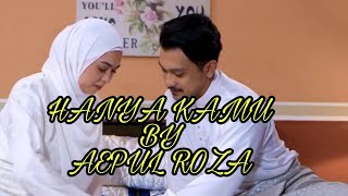 Download Lagu ( OST 7HARI MENCINTAIKU) AEPUL ROZA - HANYA KAMU (bidadariku) Download Lagu ( OST 7HARI MENCINTAIKU) AEPUL ROZA - HANYA KAMU (bidadariku)