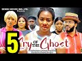 CRY OF THE GHOST SEASON 5 (New Trending Nigerian Nollywood Movie 2024) Maleek Milton Adaeze Onuigbo