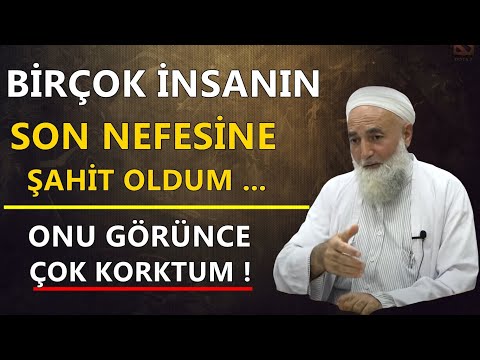 BİR ÇOK İNSANIN SON NEFESİNE ŞAHİT OLDUM AMA ONU GÖRÜNCE ÇOK KORKTUM İBRETLİK/ Salih Aksu Hocaefendi