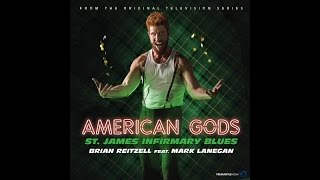 Video thumbnail of "Brian Reitzell Ft. Mark Lanegan - St. James Infirmary Blues - (American Gods OST)"