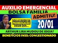20/01 AUXÍLIO EMERGENCIAL BOLSA FAMÍLIA | DEP. ARTHUR LIRA FALA DE PRORROGAÇÃO | INSS CONGESTIONADO