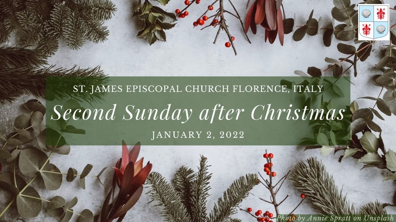 Christmas On Sunday 2022 The Second Sunday After Christmas January 2, 2022 - Youtube