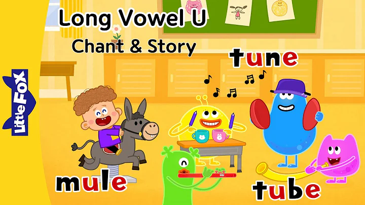 Long Vowel u-e | Magic e | Silent e | Phonics Chant and Story For Kids - Learn To Read | Little Fox