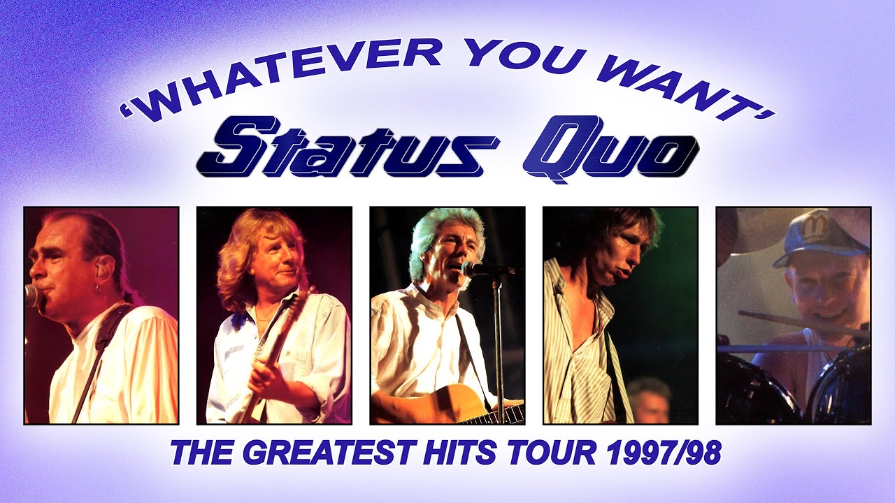 Status Quo Whatever You Want, Brussels Forest National 1st December 1997 (Audio Upgrade Status Quo Whatever You Want, Brussels Forest National 1st December 1997 (Audio Upgrade