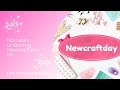 Nouveau unboxing newcraftday 6