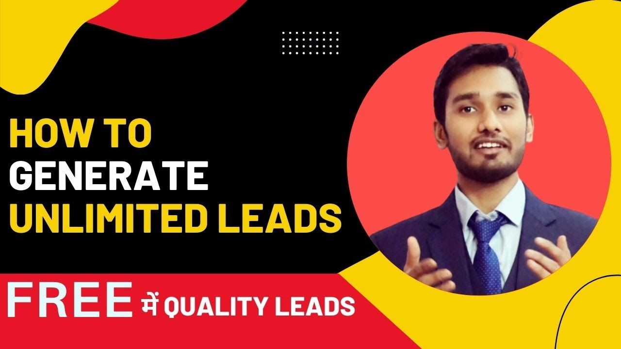 How To Generate Unlimited Leads || FREE OF COST || Sales Leads