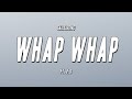 Skillibeng - Whap Whap ft. F.S (Lyrics)