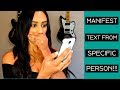 Manifest A TEXT INSTANTLY From A SPECIFIC PERSON!! Law Of Attraction