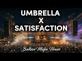 UMBRELLA X SATISFACTION | Balkan Mafia House Remix