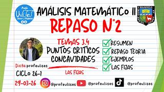 UNALM-AM2💎 Repaso 2.1 Tema 3 Puntos Críticos  y Tema 4 Intervalos de Concavidad  26-1😎 Verano