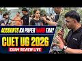 CUET 2026 Accounts Paper Level 😱 | CUET Accounts Exam Review | CUET 2026 Exam Students Reaction!