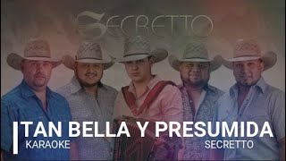 Video thumbnail of "Tan bella y Presumida KARAOKE Secretto"