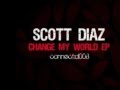 Scott diaz  what love original mix