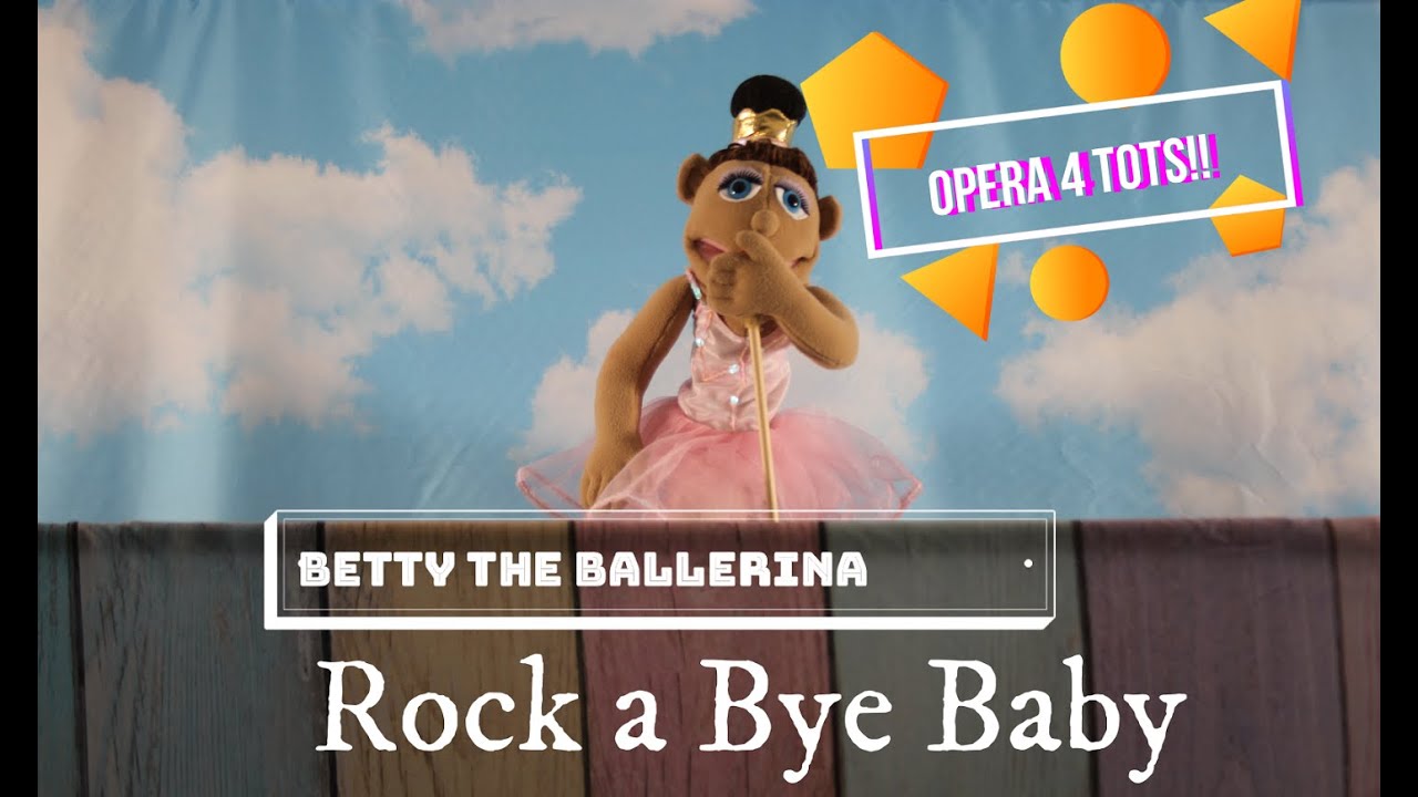 Opera 4 Tots!!  Rock a Bye Baby Sing-a-long!! Fun Learning!!