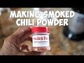 How to make smoked chili powder