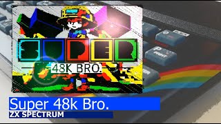 ZX Spectrum -=Super 48k Bro.=-
