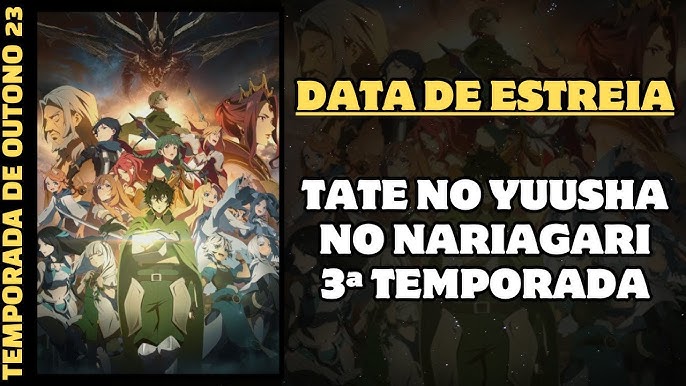 Tate No Yuusha 2 TEMPORADA DATA DE LANÇAMENTO! 